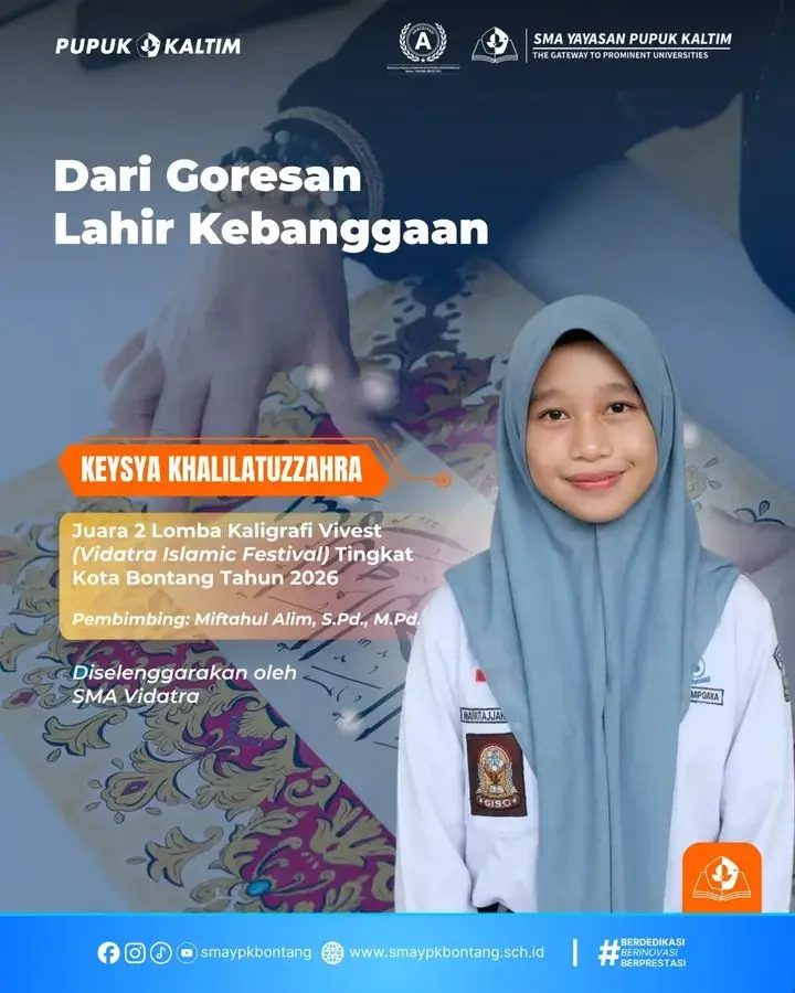 Dari Goresan Lahir Kebanggaan, Keysya Khalilatuzzahra SMA YPK Raih Juara 2 Lomba Kaligrafi Vidatra Islamic Festival 2026