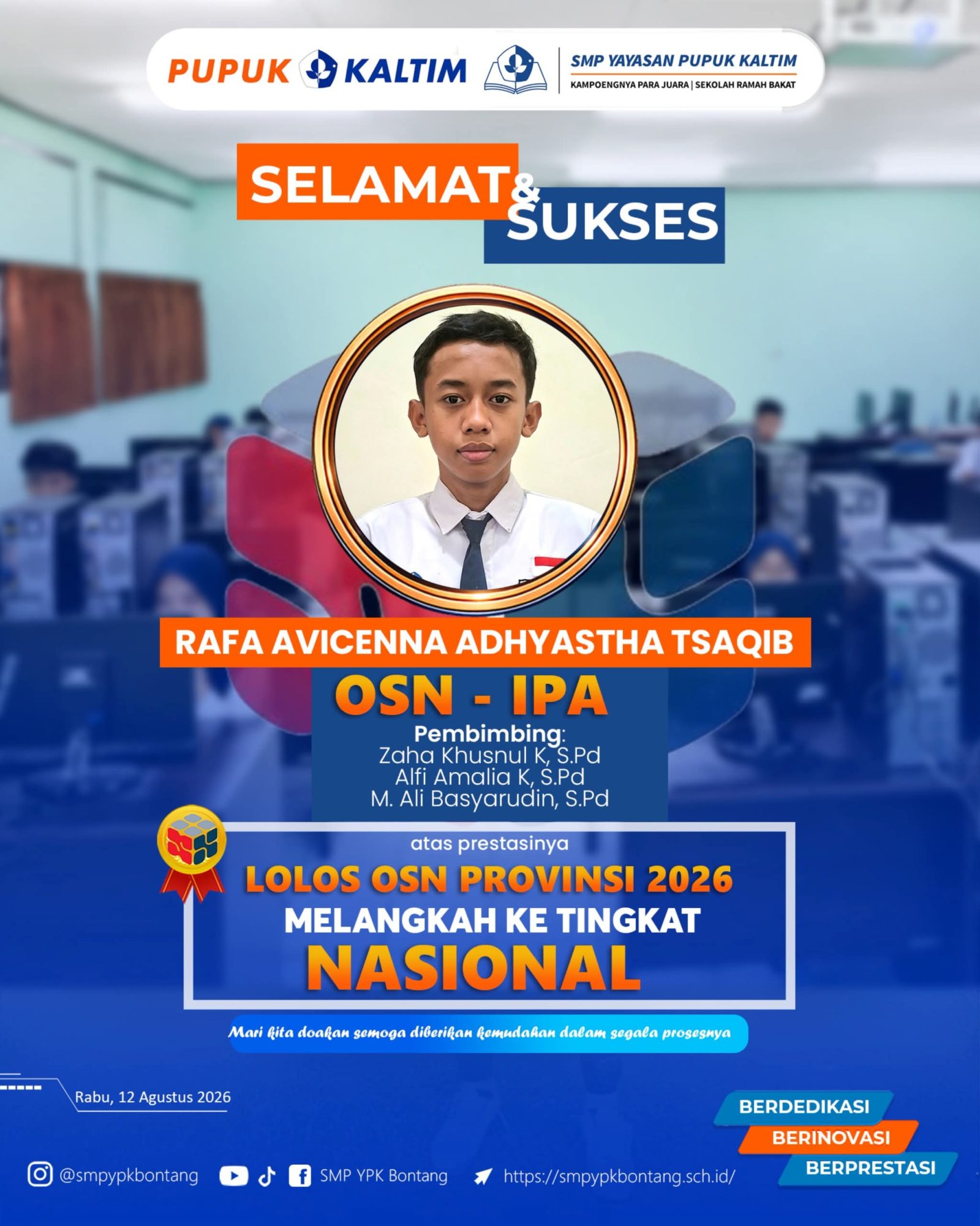 Siswa SMP YPK Bontang Lolos OSN Provinsi 2026, Rafa Avicenna Adhyastha Tsaqib Melangkah ke Tingkat Nasional