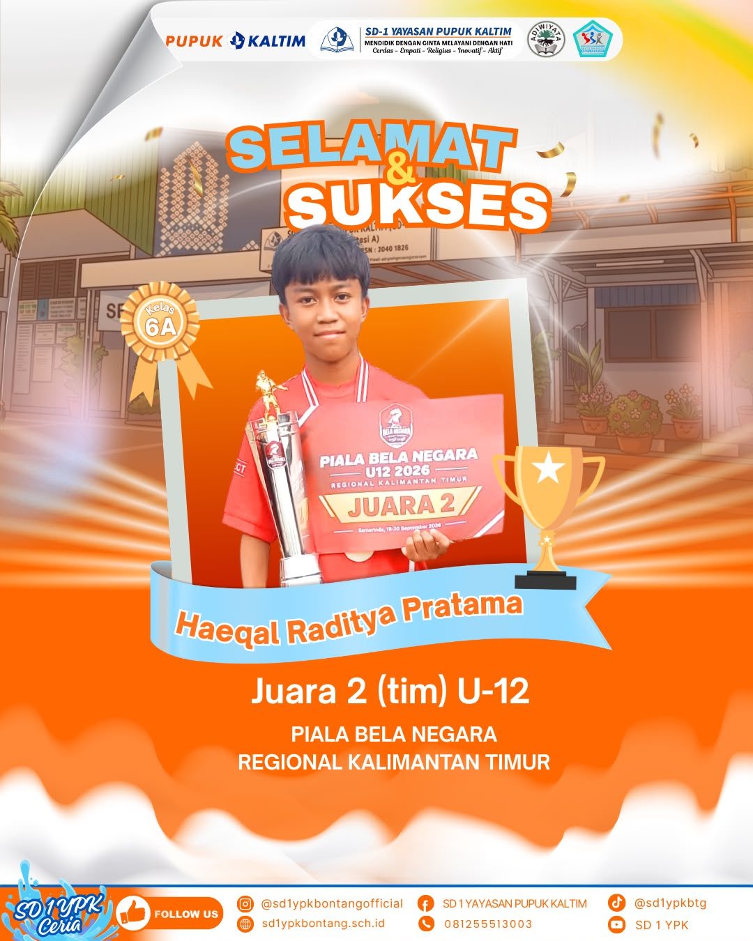 Haeqal Raditya Pratama, Siswa SD 1 YPK, Raih Runner-Up Piala Bela Negara U-12 Kalimantan Timur